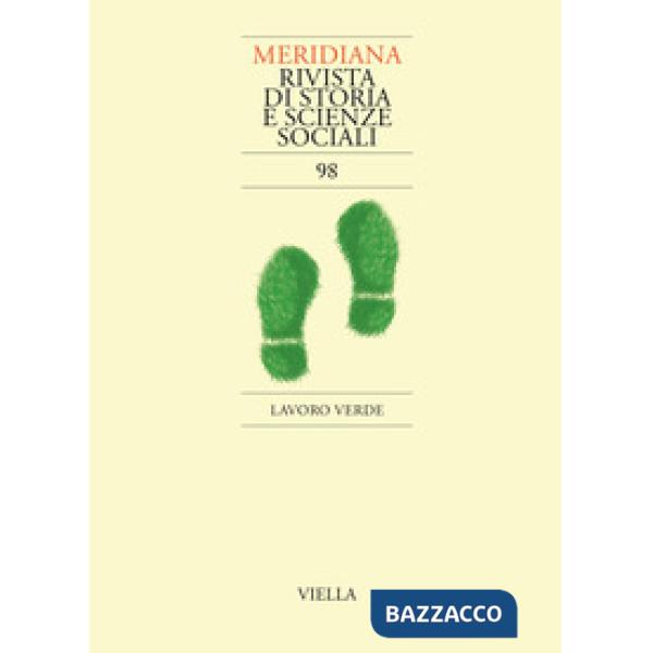 Meridiana (2020). Vol. 98: Lavoro verde