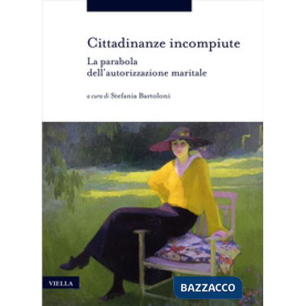 Cittadinanze incompiute. La parabola dell'autorizzazione maritale