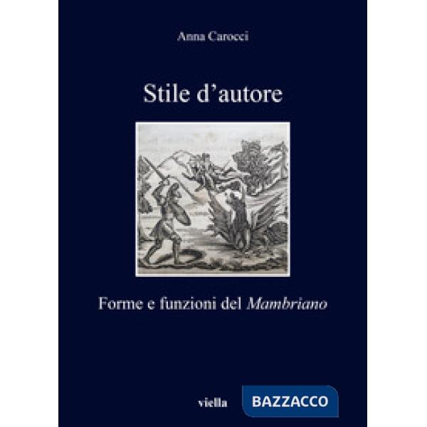 Stile d'autore. Forme e funzioni del Mambriano