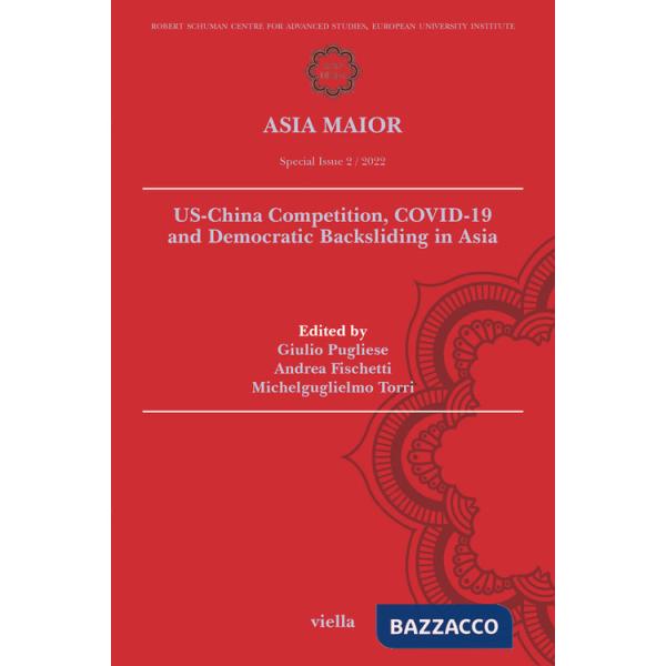 Asia maior (2022). Vol. 2: US-China competition, COVID-19 and democratic backsliding in Asia