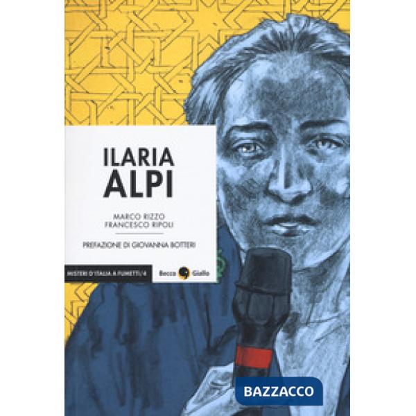 Ilaria Alpi. Il prezzo della verità