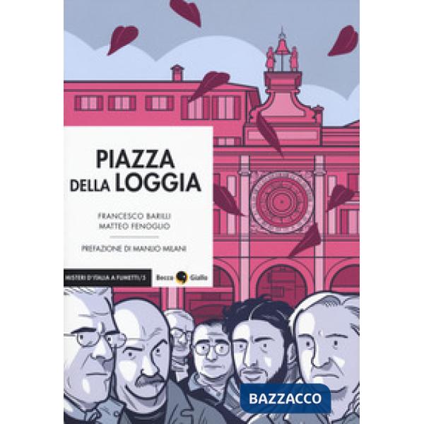 Piazza della Loggia. Vol. 1-2