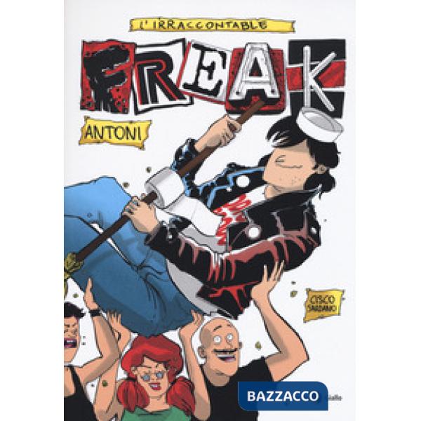 Irraccontable Freak Antony (L')