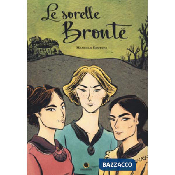Sorelle Brontë (Le)