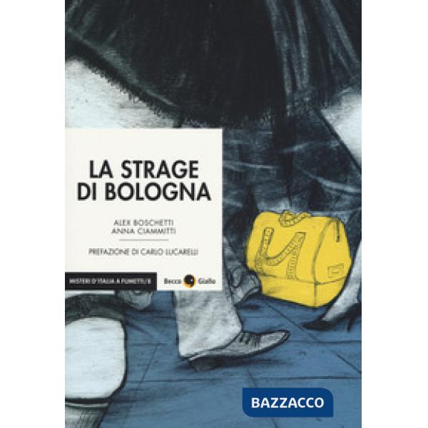 Strage di Bologna (La)