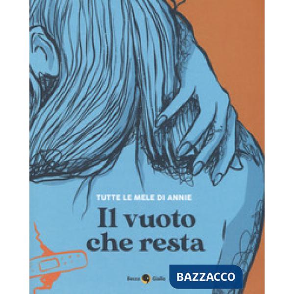 Vuoto che resta (Il)