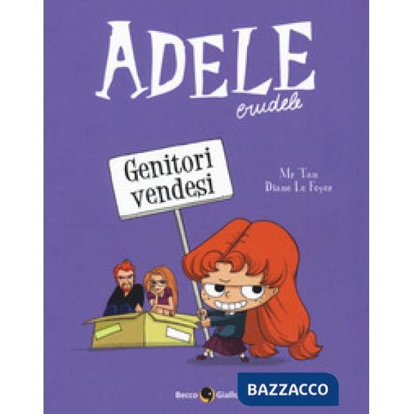 Adele crudele. Vol. 8: Genitori vendesi