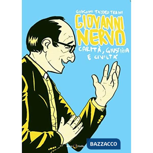 Giovanni Nervo. Carità e giustizia