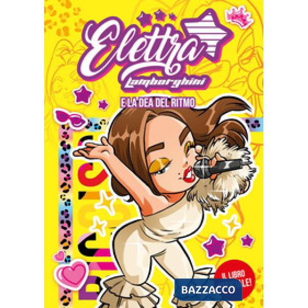 Elettra Lamborghini e la dea del ritmo