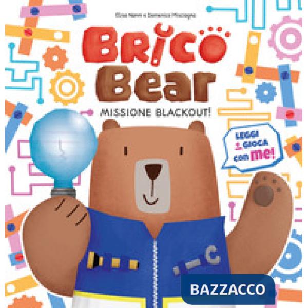 Missione blackout! Brico Bear. Vol. 1