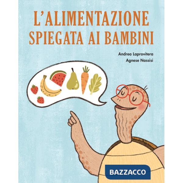 Alimentazione spiegata ai bambini (L')
