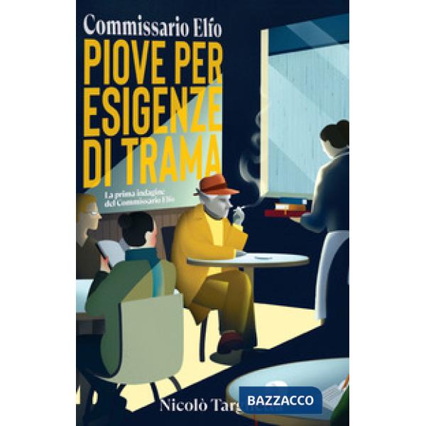 Piove per esigenze di trama. Commissario Elfo