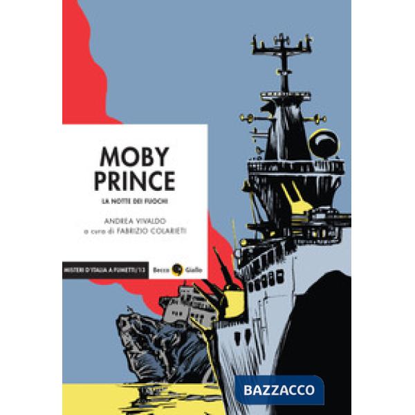 Moby Prince. La notte dei fuochi
