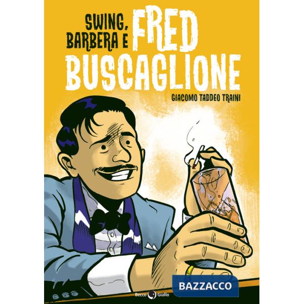 Swing, Barbera e Fred Buscaglione