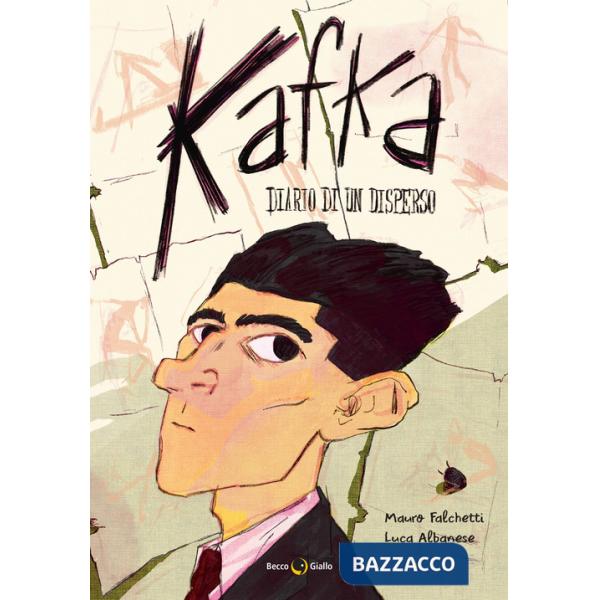 Kafka. Diario di un disperso