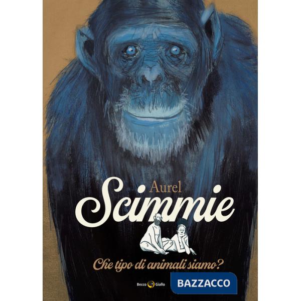 Scimmie. Che tipo di animali siamo?