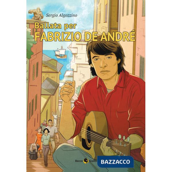 Ballata per Fabrizio De Andrè. Nuova ediz.