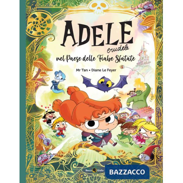 Adele crudele nel Paese delle fiabe sfatate