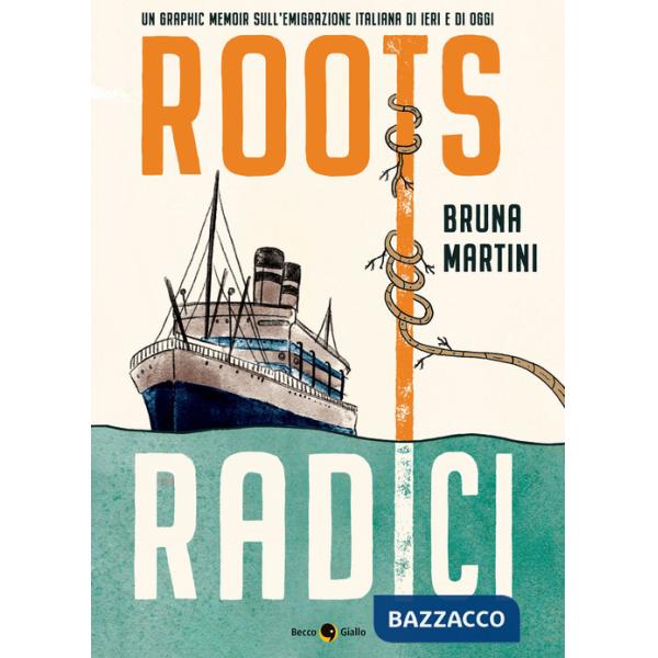 Roots. Radici