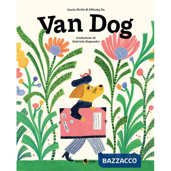 Van Dog. Ediz. illustrata