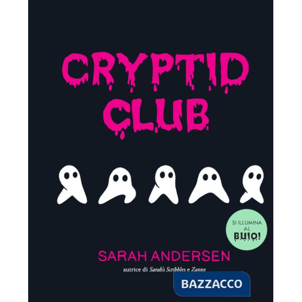 Cryptid club. Ediz. italiana