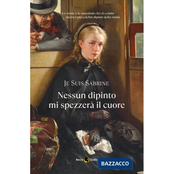 Nessun dipinto mi spezzerà il cuore