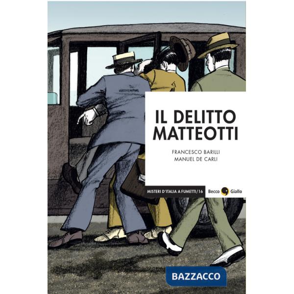 Delitto Matteotti. Nuova ediz. (Il)