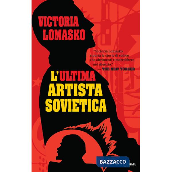 Ultima artista sovietica (L')