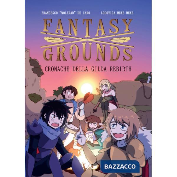 Fantasy x grounds. Cronache della gilda Rebirth