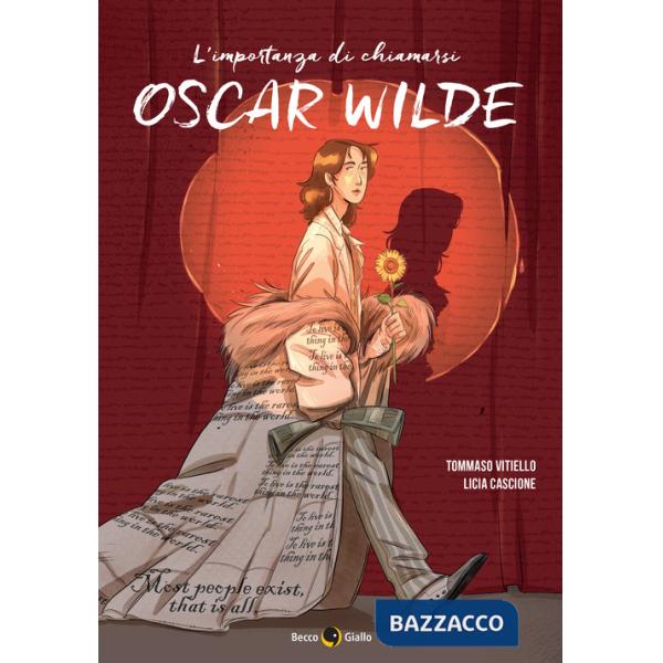 Importanza di chiamarsi Oscar Wilde (L')