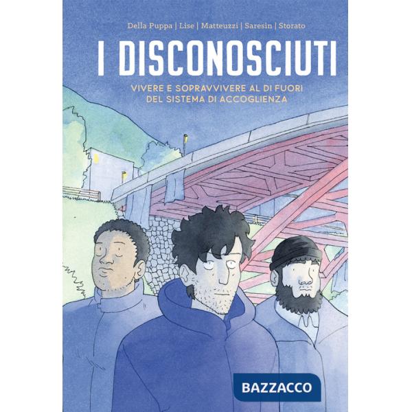 Disconosciuti. Vivere e sopravvivere al di fuori (I)