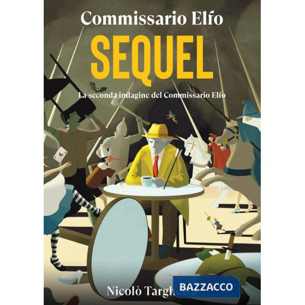 Sequel. Commissario Elfo