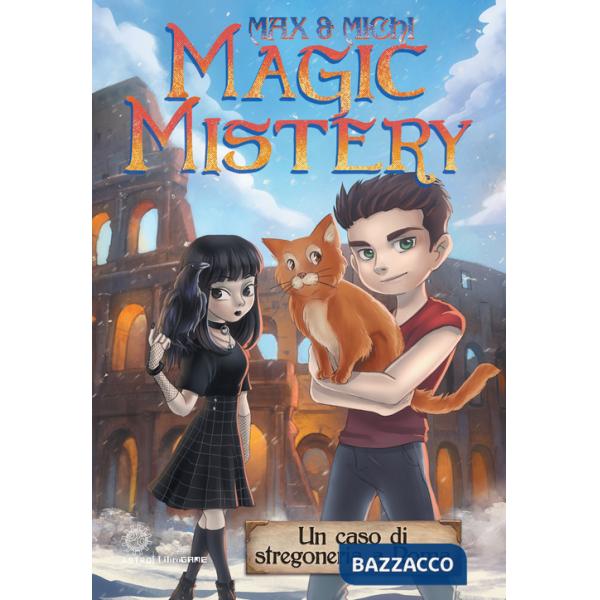 Magic mistery. Un caso di stregoneria a Roma