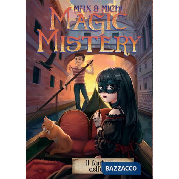 Magic mistery. Il fantasma dell'opera