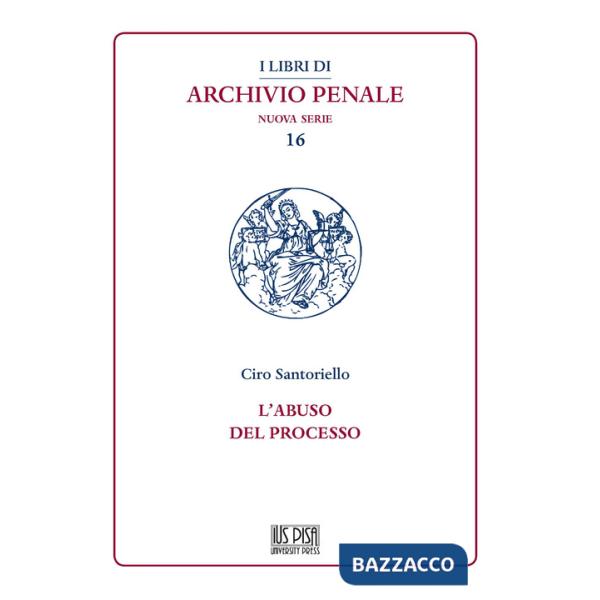 Abuso del processo (L')