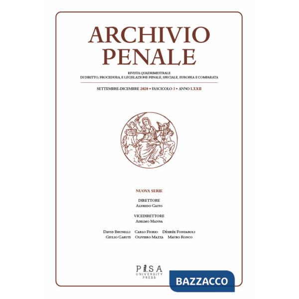 Archivio penale. Rivista quadrimestrale di diritto, procedura e legislazione penale, speciale, europea e comparata (2020). Vol. 