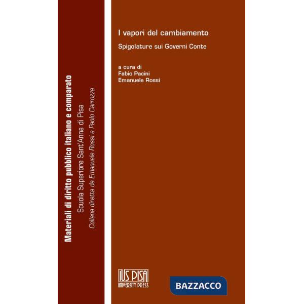 Vapori del cambiamento. Spigolature sui Governi Conte (I)