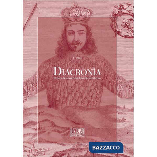 Diacronia. Rivista di storia della filosofia del diritto (2021). Vol. 1