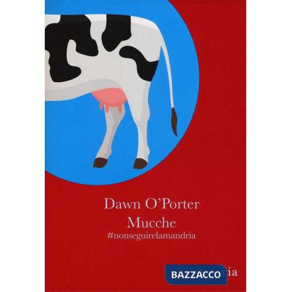 Mucche nonseguitelamandria