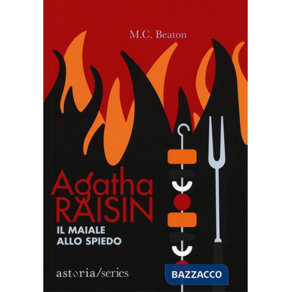 Maiale allo spiedo. Agatha Raisin (Il)