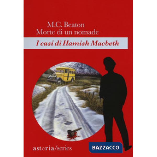 Morte di un nomade. I casi di Hamish Macbeth