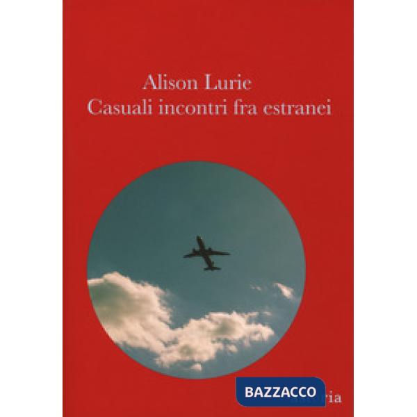 Casuali incontri fra estranei