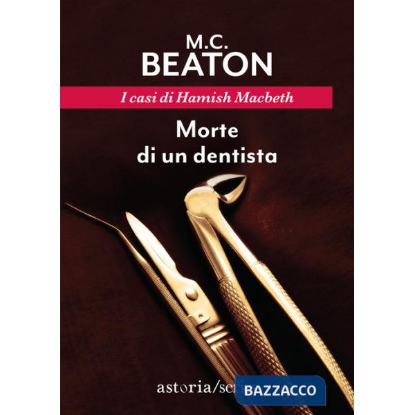 Morte di un dentista. I casi di Hamish Macbeth