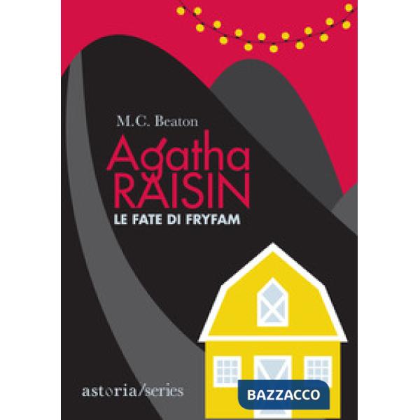 Fate di Fryfam. Agatha Raisin (Le)