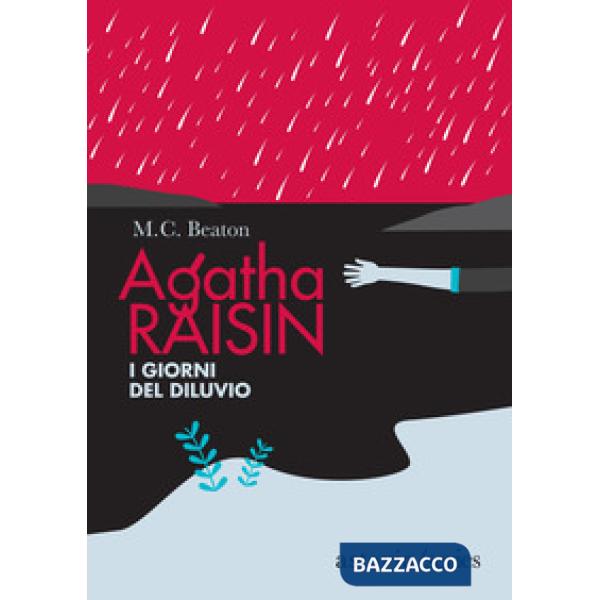 Giorni del diluvio. Agatha Raisin (I)