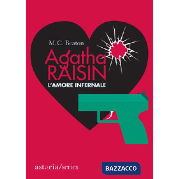 Amore infernale. Agatha Raisin (L')
