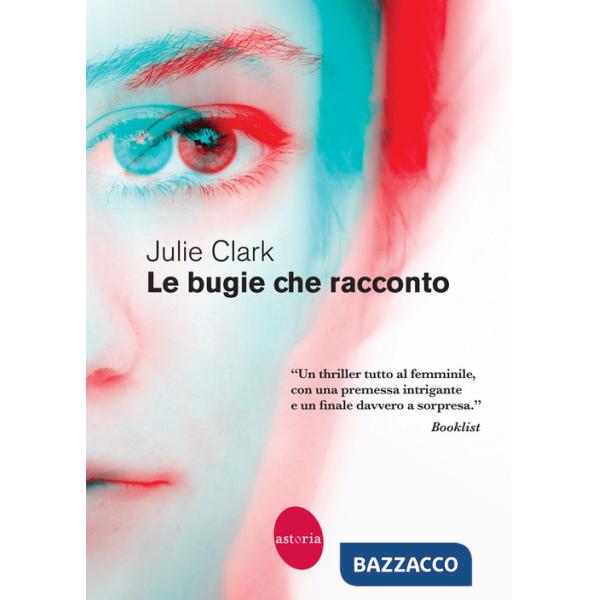 Bugie che racconto (Le)