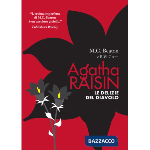 Delizie del diavolo. Agatha Raisin (Le)