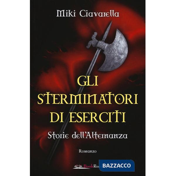 Sterminatori di eserciti. Storie dell'alternanza (Gli)