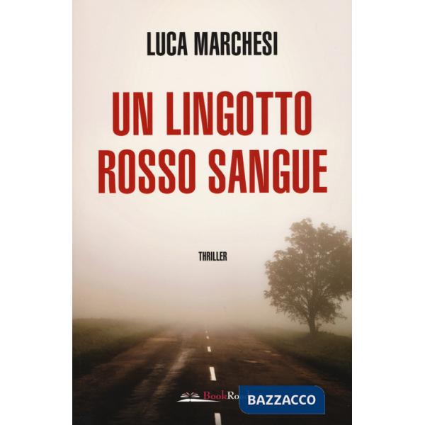 Lingotto rosso sangue (Un)